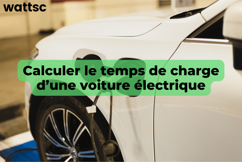 Calculer le temps de charge d’une voiture électrique