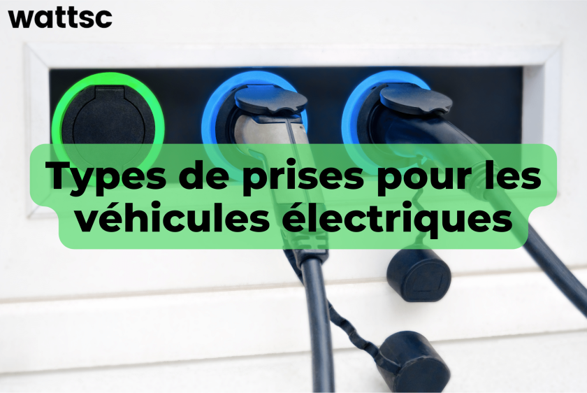 Types de prises pour les véhicules électriques