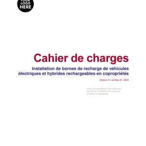 Cahier de charges - Installation de bornes de recharge de véhicules électriques et hybrides rechargeables en copropriétés