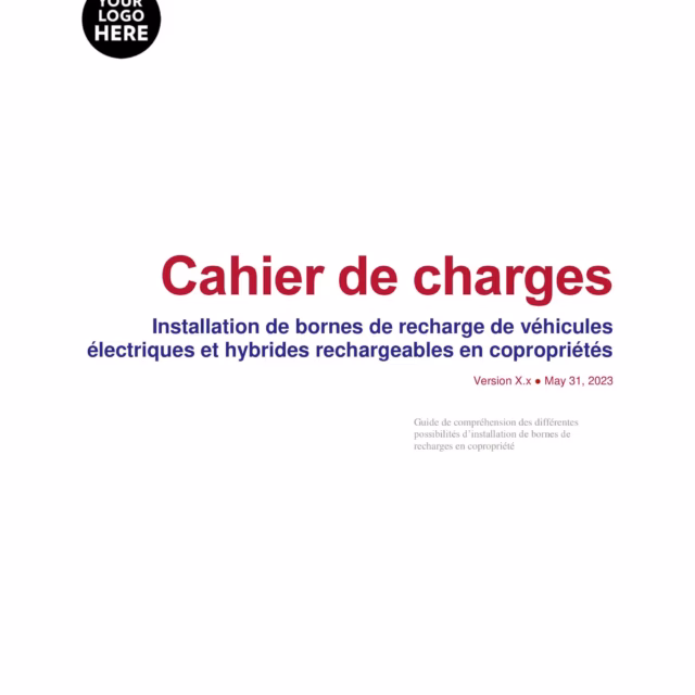 Cahier de charges - Installation de bornes de recharge de véhicules électriques et hybrides rechargeables en copropriétés