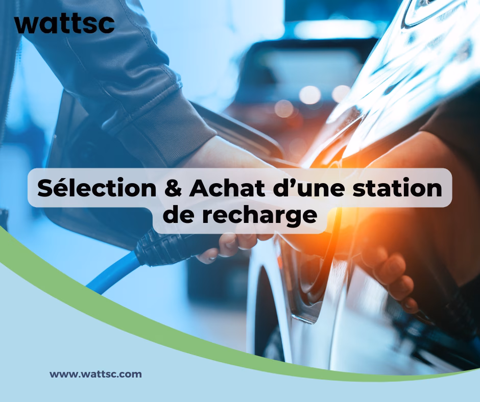 Guide d’achat de bornes électriques : sélection & achat d’une station de recharge